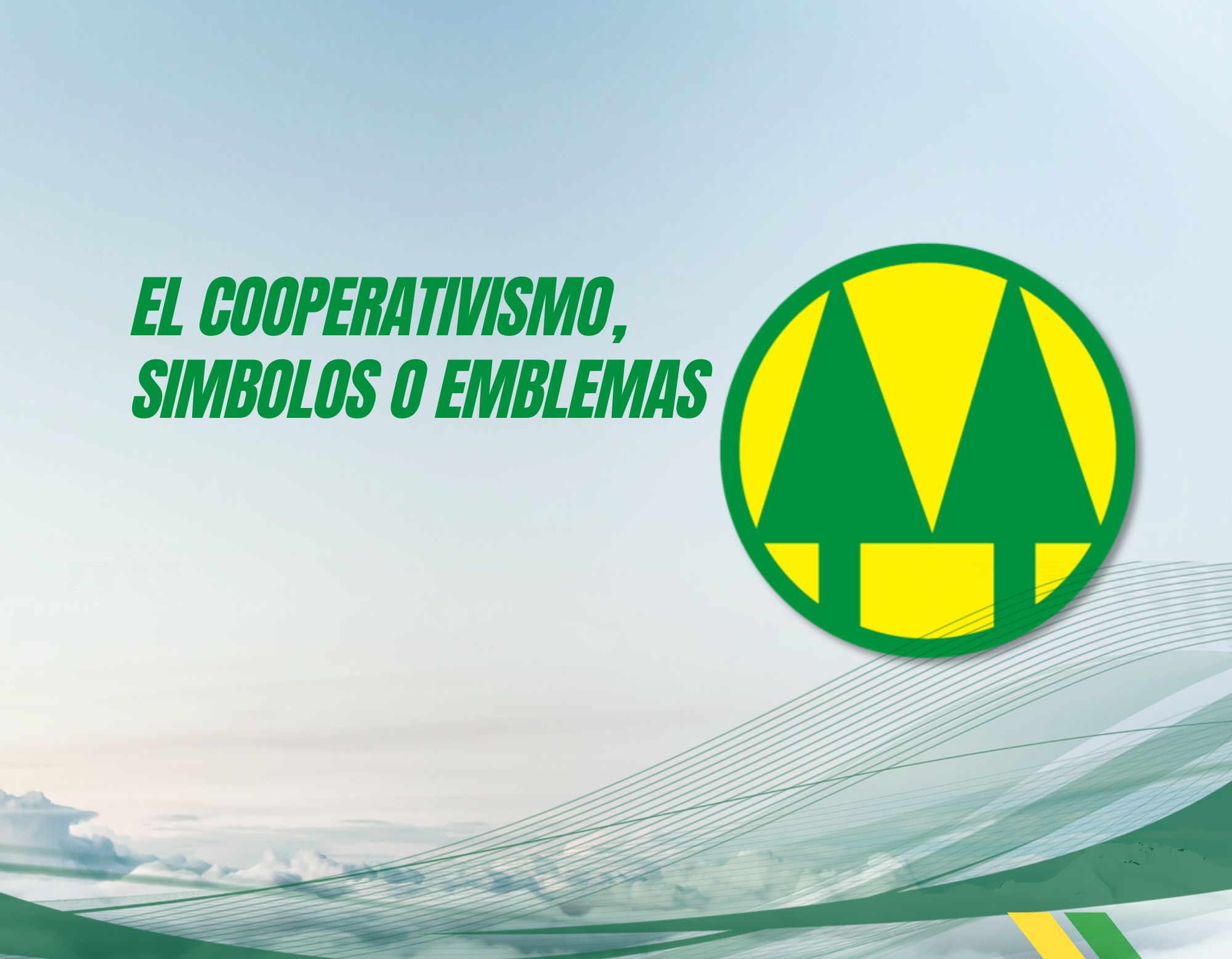 EL COOPERATIVISMO, SIMBOLOS O EMBLEMAS